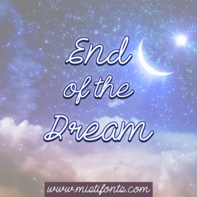 End Of The Dream