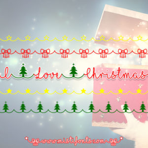 I Love Christmas Typeface by Misti's Fonts