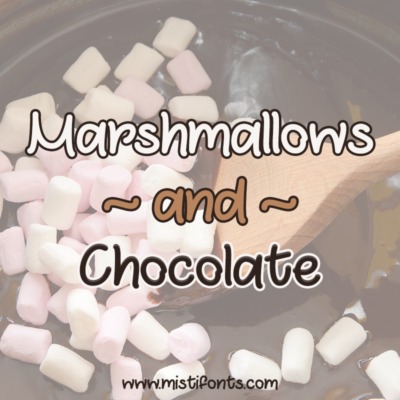 Marshmallows and Chocolate