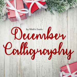 December Calligraphy Typeface by Misti's Fonts