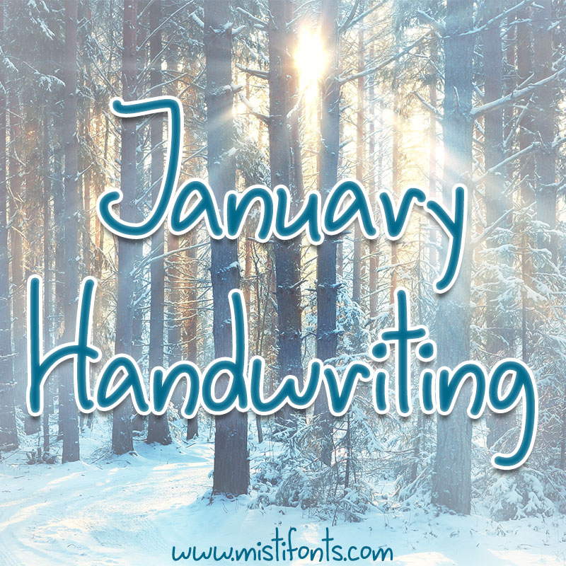 January Handwriting Typeface by Misti's Fonts