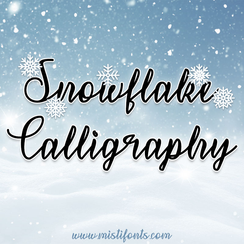 Snowflake Calligraphy Typeface by Misti's Fonts