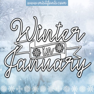 Winter in January Typeface by Misti's Fonts
