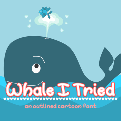 Whale I Tried