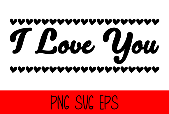 I Love You Graphic by Misti's Fonts