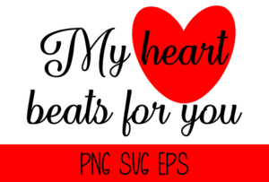 My Heart Beats For You Graphic by Misti's Fonts