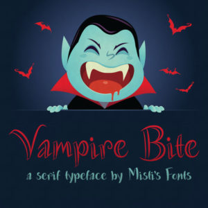 Vampire Bite Typeface by Misti's Fonts