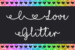 I Love Glitter Typeface by Misti’s Fonts