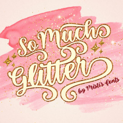 So Much Glitter