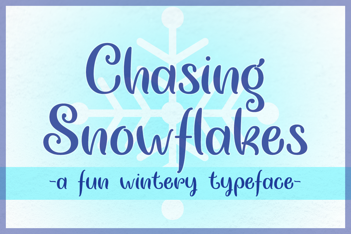 Chasing Snowflakes Typeface by Misti's Fonts