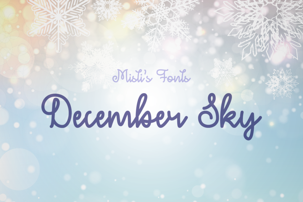 December Sky Typeface by Misti's Fonts