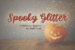 Spooky Glitter Typeface by Misti’s Fonts