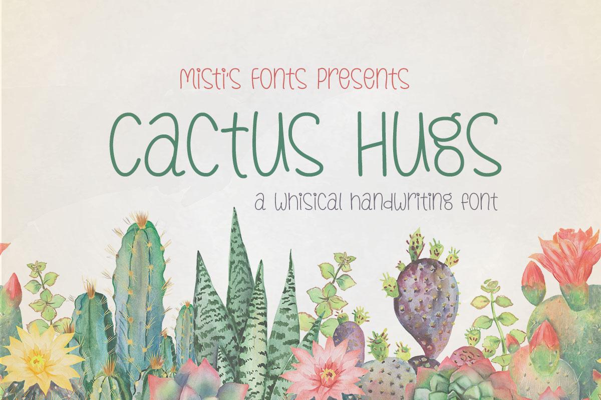 Cactus Hugs Typeface by Misti's Fonts