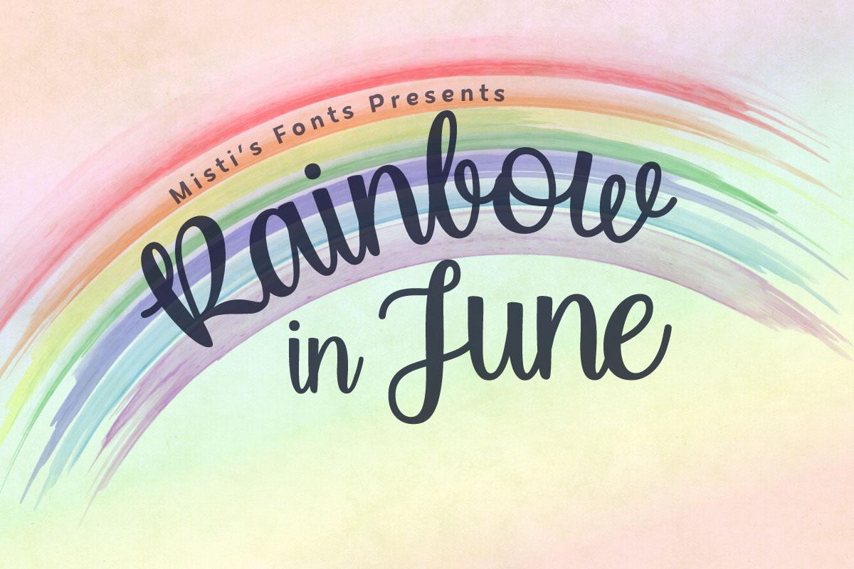 Rainbow in June Typeface by Misti's Fonts