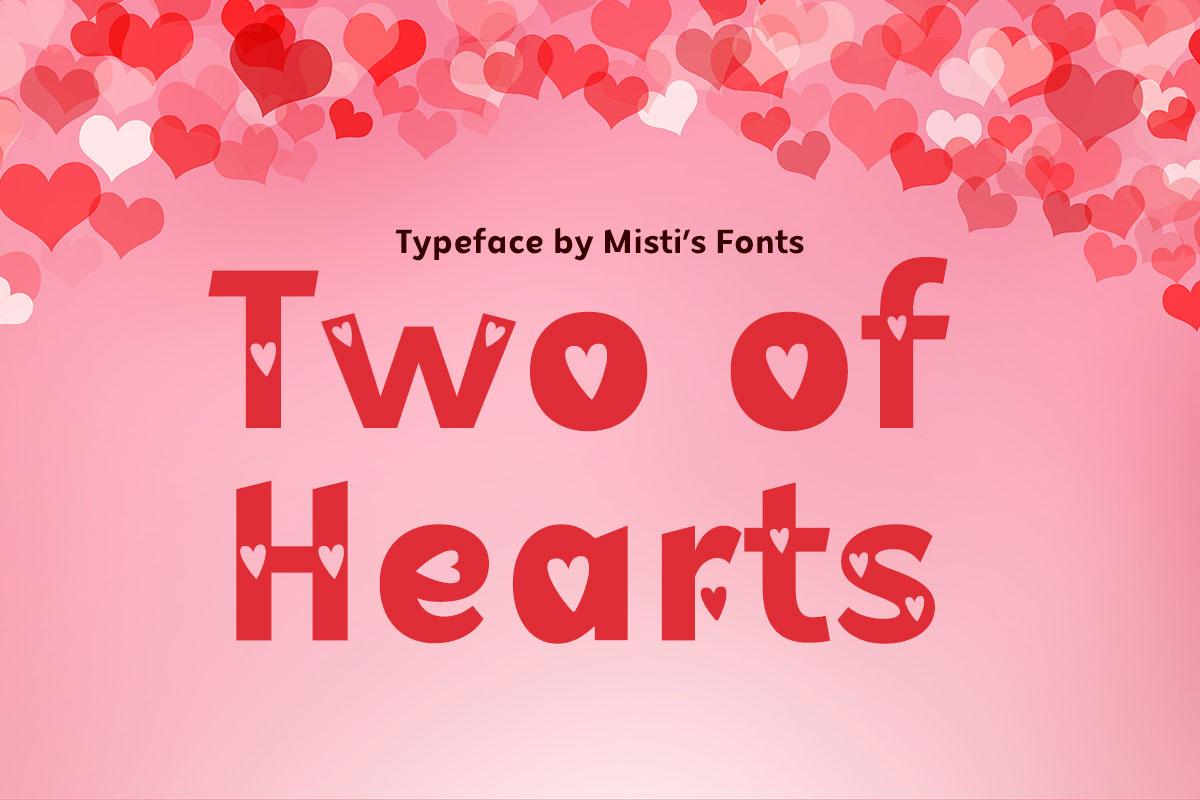 Two of Hearts Typeface by Misti's Fonts