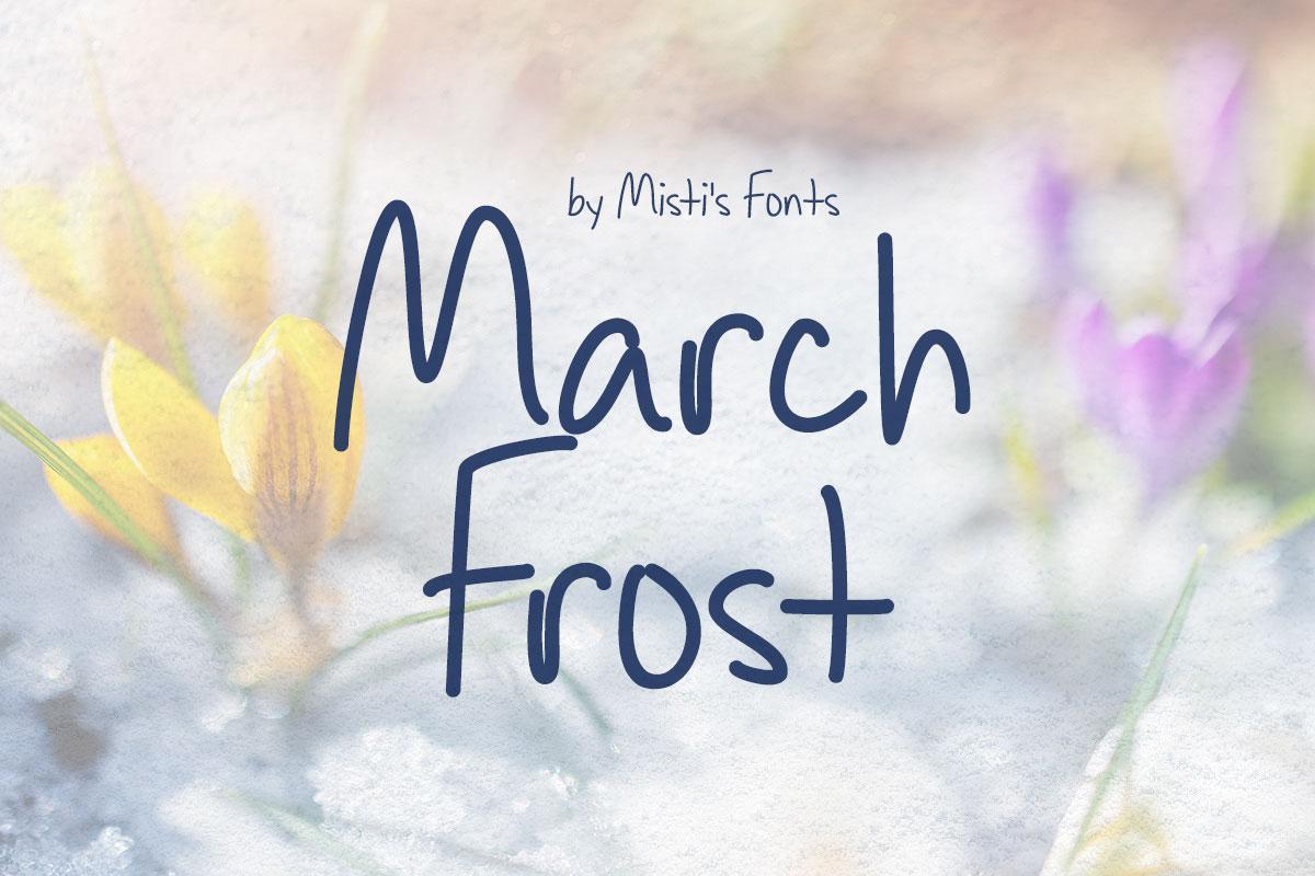 March Frost Typeface by Misti's Fonts