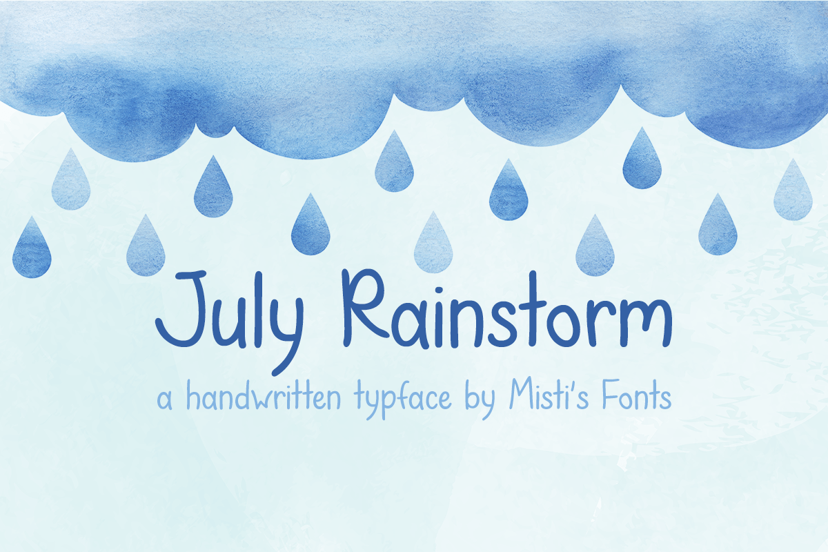 July Rainstorm Typeface by Misti's Fonts