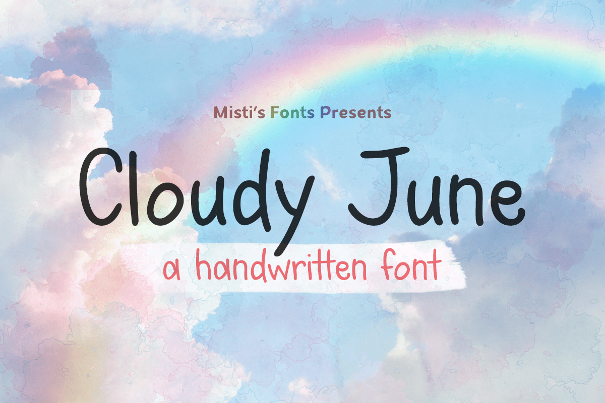 Cloudy June Typeface by Misti's Fonts