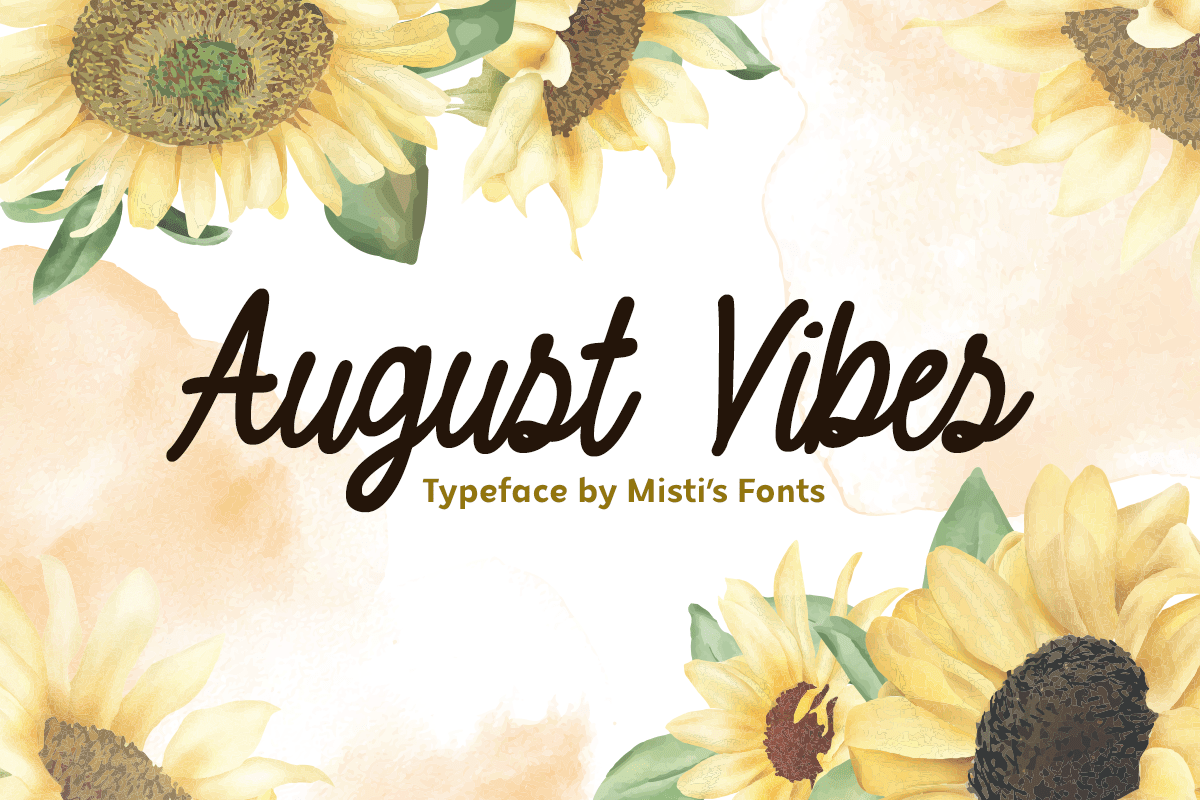 August Vibes Typeface by Misti's Fonts